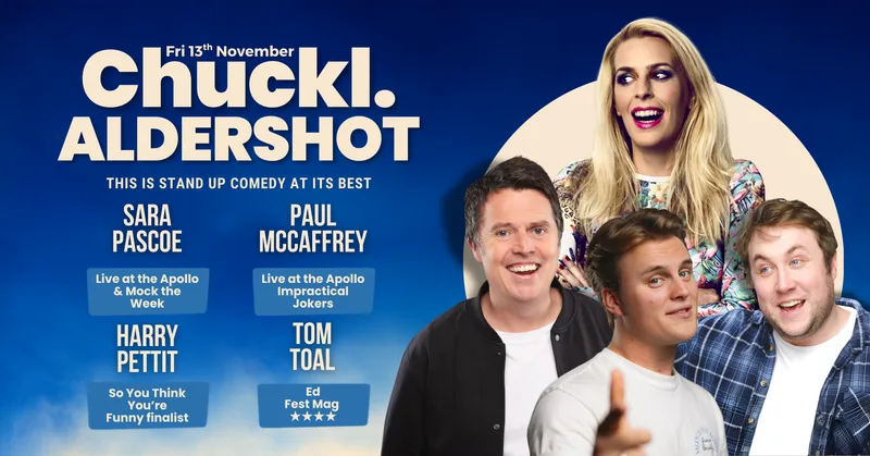 Chuckl. Aldershot with Sara Pascoe & Special Guests