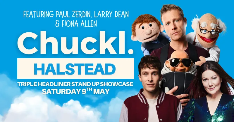 Chuckl. Halstead with headliners Paul Zerdin, Larry Dean & Fiona Allen