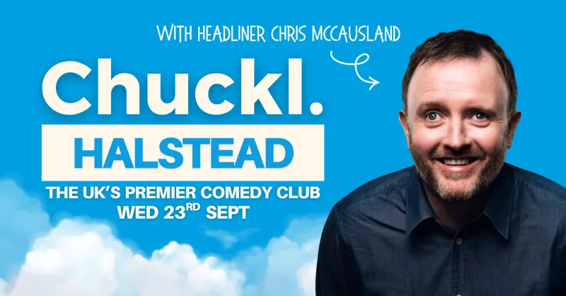 Chuckl. Halstead with headliner Chris McCausland