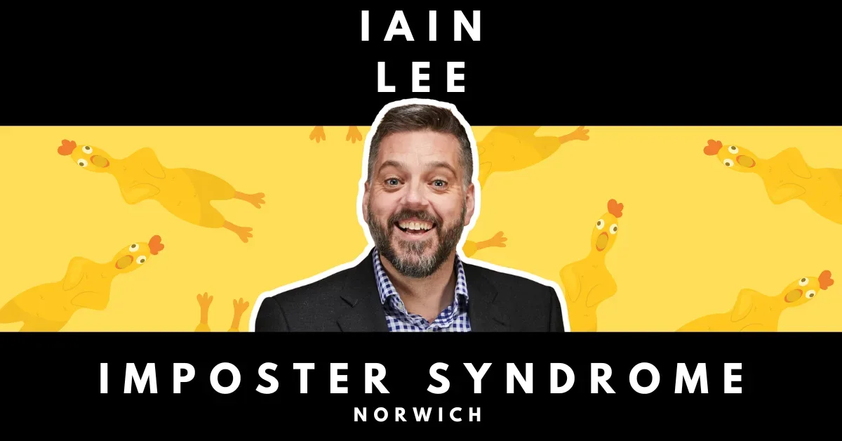Iain Lee: Imposter Syndrome