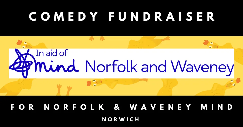 Comedy Night for Norfolk and Waveney Mind