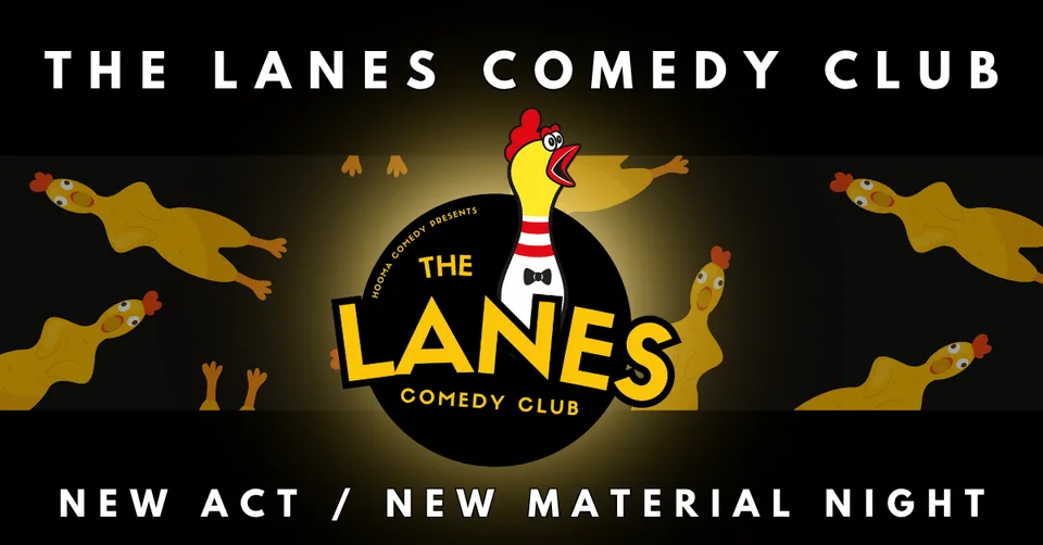 The Lanes Comedy Club: New Act / New Material Night